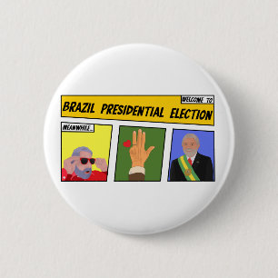 Präsidentschaftswahl in Brasilien Button