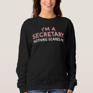 Präsidialdirektorin Lady Funny Administrative Assi Sweatshirt