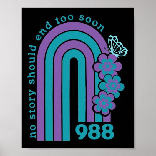 Prävention 988 Keine Geschichte sollte zu bald Sur Poster (Vorne)