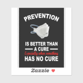 Prävention ist besser als Heilung. Aufkleber