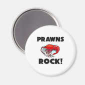 Prawns Rock Magnet (Vorderseite/Rückseite)