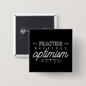 Praxis der rücksichtslosen Optimismus-Typografie Button (Vorne & Hinten)