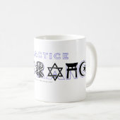 "Praxis-Toleranz-" Tasse (VorderseiteRechts)
