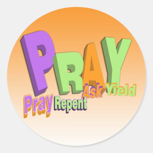 PRAY ACRONYM - PRAY REPENT FRAG YIELD RUNDER AUFKLEBER (Vorderseite)