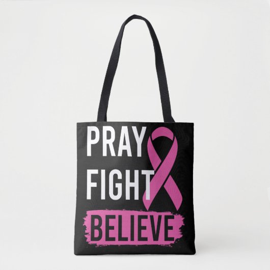 Pray Fight Believe Tote Tasche (Vorderseite)