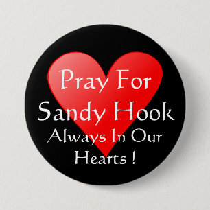 PRAY FOR SANDY HOOK IMMER IN UNSEREN HERZEN BUTTON