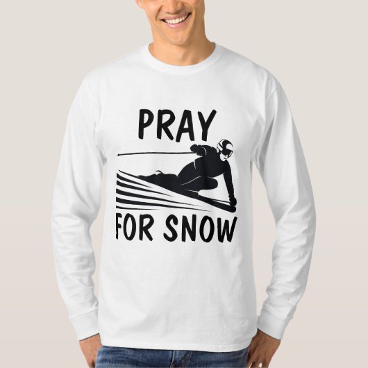 PRAY FOR SNOW SKI T - Shirt T-Shirts (Vorderseite)