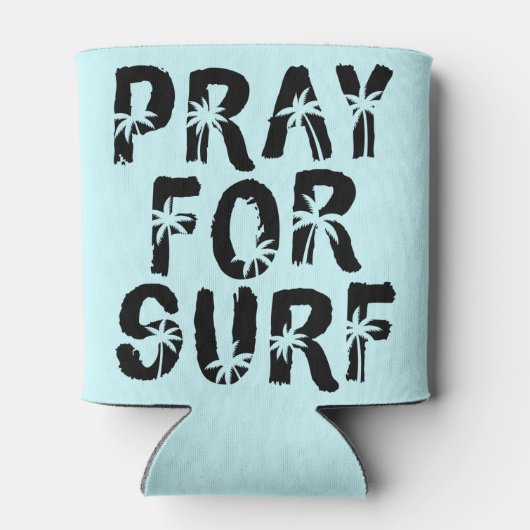 Pray For Surp Palm Tree Surfer Dosenkühler (Rückseite)