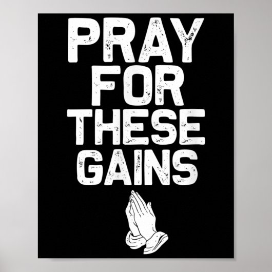 Pray For These Gains Fitness Gym Motivational  Poster (Vorne)