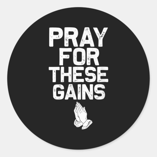 Pray For These Gains Fitness Gym Motivational  Runder Aufkleber (Vorderseite)