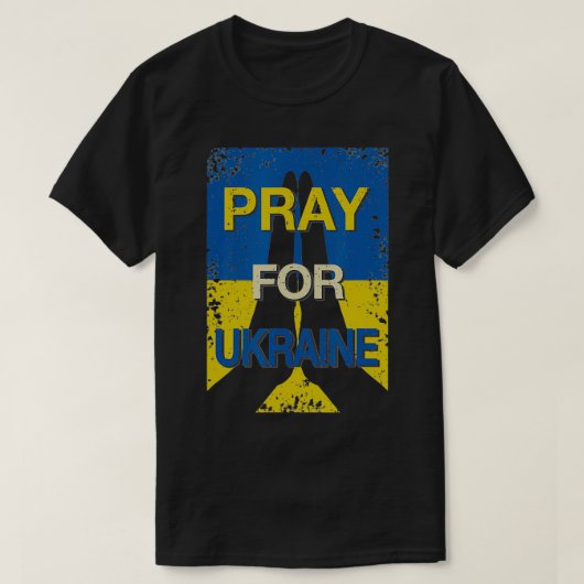 PRAY FOR UKRAINE Distressed Support & Stand for U T-Shirt (Design vorne)