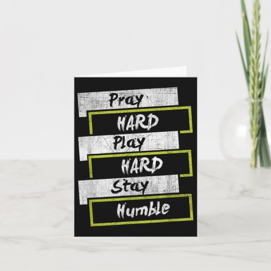 Pray Hard Play Hard Stay Humble Motivational Karte (Vorderseite)