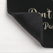 Pray Hope And Don't Worry St. Padre O Quote Mousepad (Ecke)