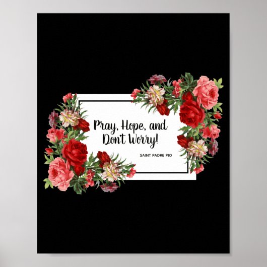 Pray Hope Dont Worry St Padre O Religious  Poster (Vorne)