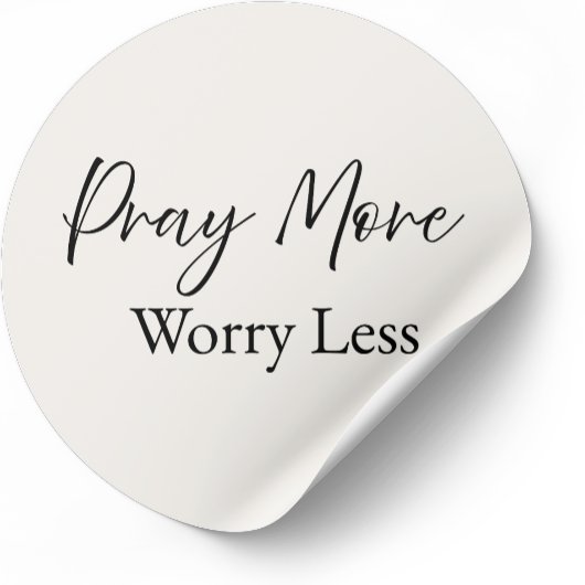 Pray More Worry Less – Minimal Christian Sticker