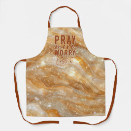 Pray More Worry Less Schürze
