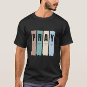 "Pray T-Shirt - Faith Inspired Apparel" (Vorderseite)
