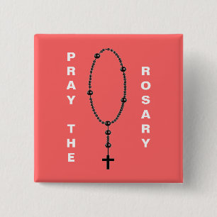 PRAY THE ROSARY BUTTON