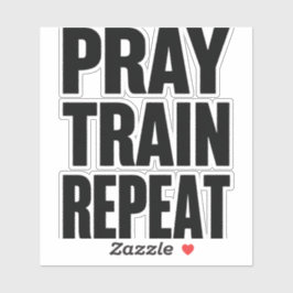 Pray Train Repeat – Christian Fitness Motivation f Aufkleber