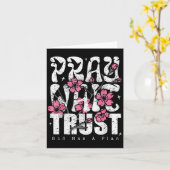 Pray Wait Trust God Has A Plan Christian Faith Karte (Gelbe Blume)