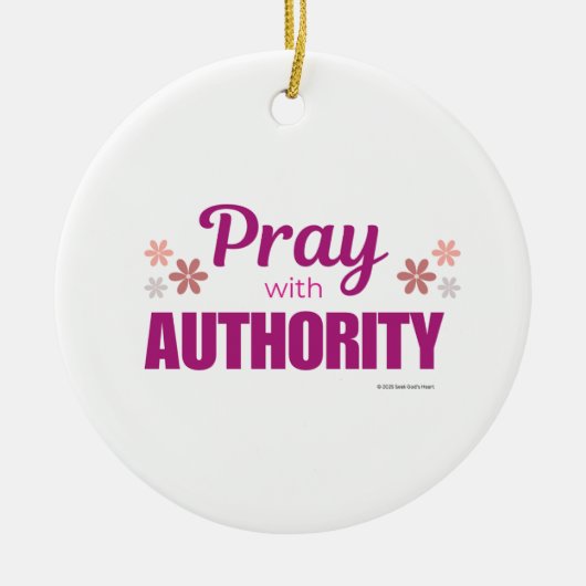 Pray with Authority, Ceramic Circle Ornament (Vorne)