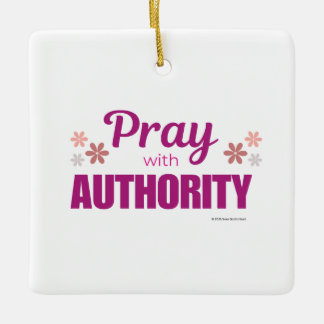 Pray with Authority, Keramikornament