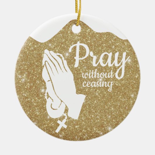Pray without ceasing Matthew 6:10 Prayer ⛪️ 🎄 Keramik Ornament (Vorne)