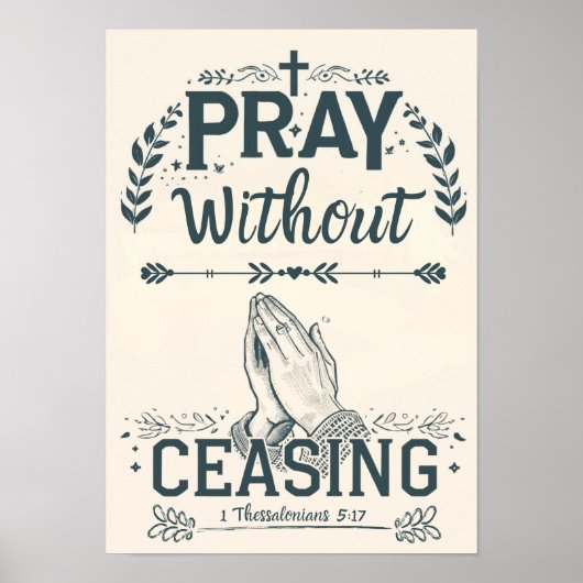 Pray without Ceasing Poster (Vorne)