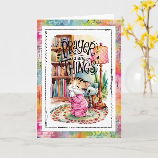 Prayer Changes Things Cat Christian  Karte (Gelbe Blume)