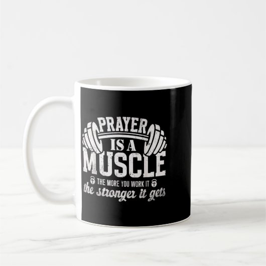 Prayer Is A Muscle Christian Fitness Gym Quote Kaffeetasse (Links)