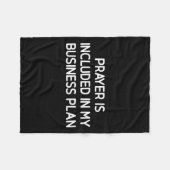 Prayer Is Included In My Business Plan, Motivation Fleecedecke (Vorderseite (Horizontal))