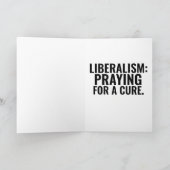 PRAYING FOR A CURE FOR LIBERALISM CARD KARTE (Innenseite)