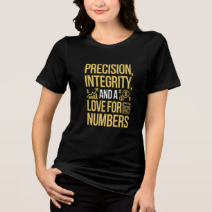 Präzision und Liebe für Numbers T - Shirt