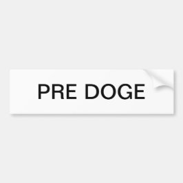 PRE DOGE (white/black) bumper sticker Autoaufkleber
