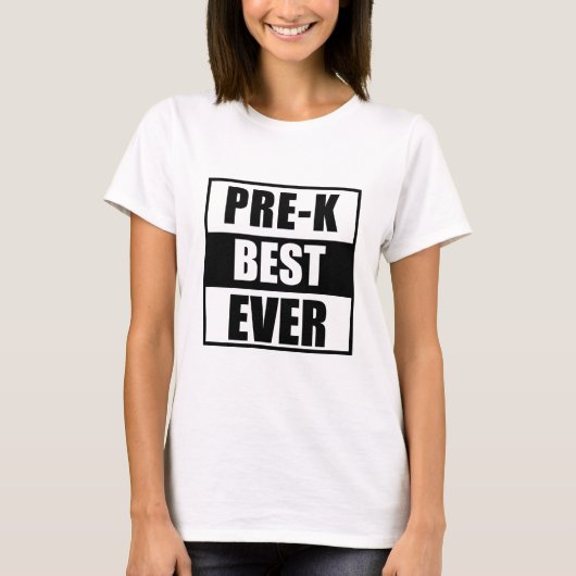 Pre-k Best Ever T-Shirt (Vorderseite)