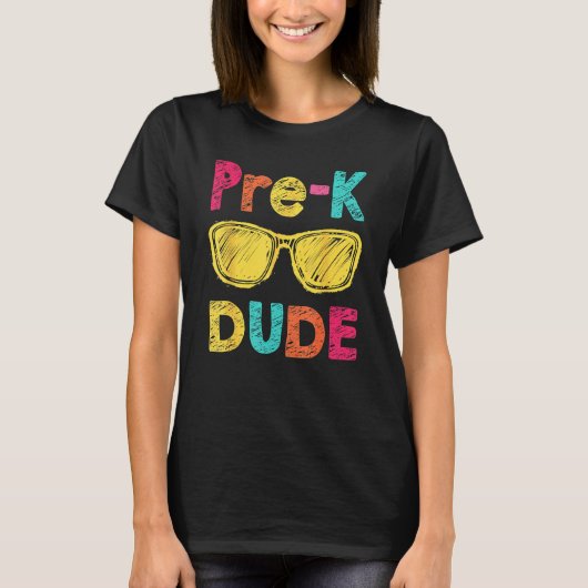 Pre K Dude Back To School  First Day Of Preschool T-Shirt (Vorderseite)