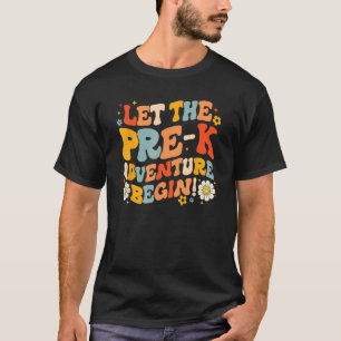 Pre K Ließ das Abenteuer zurück in die Schule Groo T-Shirt