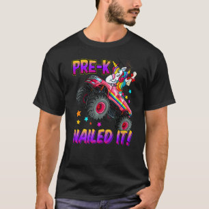 Pre K Nails It Unicoron Monster Truck Abschluss C T-Shirt