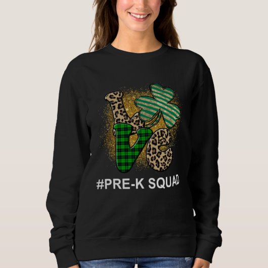 Pre-K-Squad St. Patrick's Day Schule Sweatshirt (Vorderseite)