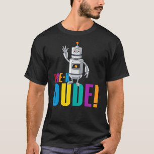 Pre K Typ Robot erster Tag zurück an die Schule T-Shirt