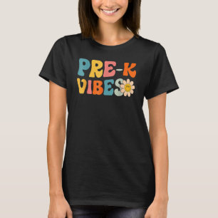 Pre K Vibes Pre Kindergarten Team Retro 1. Tag T-Shirt