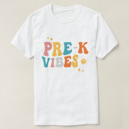 Pre-K Vibes T-Shirt