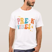 Pre-K Vibes T-Shirt (Vorderseite)