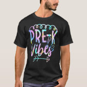 Pre K Vibes Zurück zur Gefärbte Krawatte Lehrerin T-Shirt (Vorderseite)
