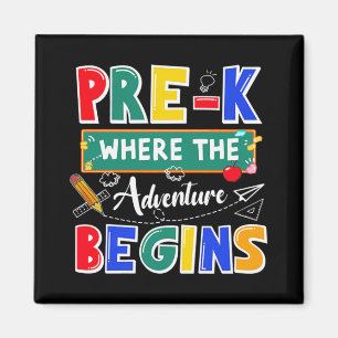 Pre-K Where The Adventure Begins Funny School Magnet
