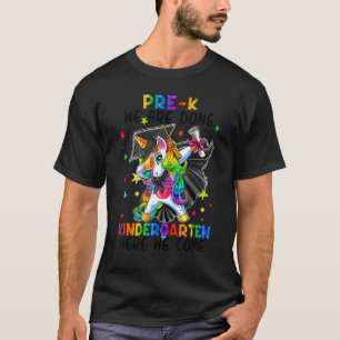 Pre K Wir sind Kindergarten hier kommen wir Unicor T-Shirt