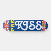 PRE KISS OFFIZIELLE UK Skateboard (Horizontal)
