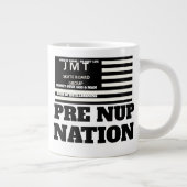 PRE NUP NATION. Jumbo-Tasse (Rechts)