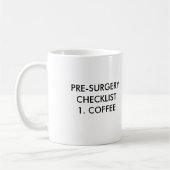 PRE-SURGERY CHECKLIST1. KAFFEE, PRE-SURGERY CHE… KAFFEETASSE (Links)