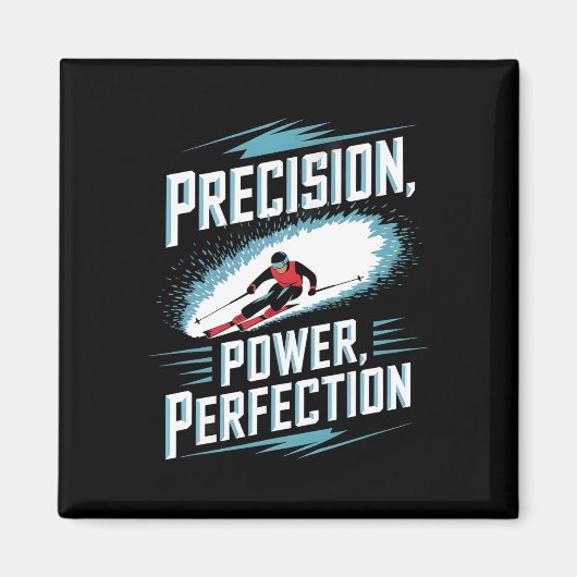 Precision Power Perfektion Skifahren Magnet (Vorne)